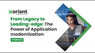 From Legacy to Leading Edge The Power of Application Modernization [upl. by Rudman495]