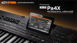 KORG Pa4X  Prezentacja w KEY STORE Style brzmienia pliki dedykowane [upl. by Esiuol]