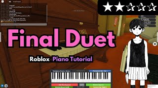 FInal Duet from Omori  EASY RobloxVirtual Piano Tutorial [upl. by Schultz]