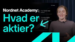 Hvad er aktier  Nordnet Academy [upl. by Comfort]