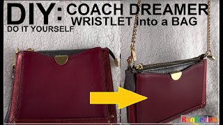 Coach Dreamer Wristlet into a Bag  DIY What Fits Inside  RaqReview [upl. by Darya]