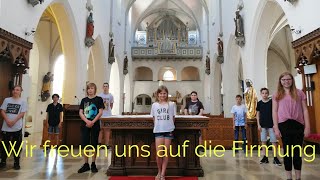 Wir freuen uns auf die Firmung [upl. by Tonia]