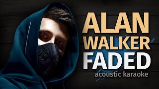 Alan Walker  Faded Karaoke FM version [upl. by Angle]