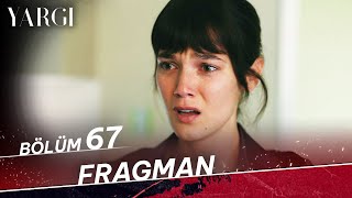 Yargı 67 Bölüm Fragman [upl. by Gomer]