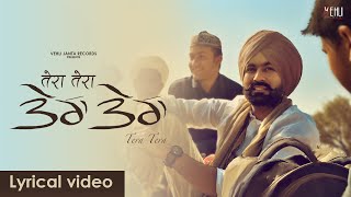 ਤੇਰਾ ਤੇਰਾ TERA TERA Lyrical Video Tarsem Jassar  Western Penduz  Vehli Janta Records [upl. by Neelon]