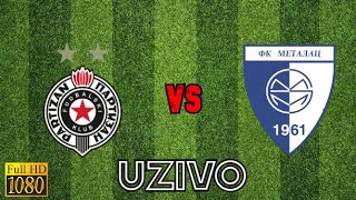 PARTIZAN  METALAC  UZIVO PRENOS [upl. by Aseral549]