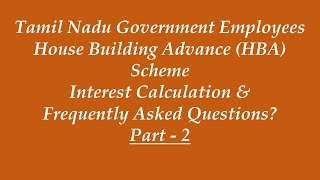 Tamil Nadu Government Employees House Building Advance Scheme  Frequently Asked Questions  Part 2 [upl. by Alrep451]