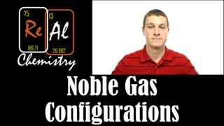 Noble gas configurations  Real Chemistry [upl. by Odraboel]