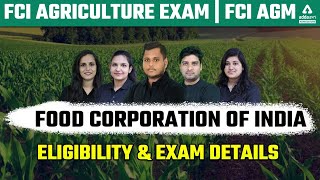 FCI Agriculture Exam FCI AGM 2022 Notification Food Corporation of India Eligibility amp All Details [upl. by Nemracledairam]