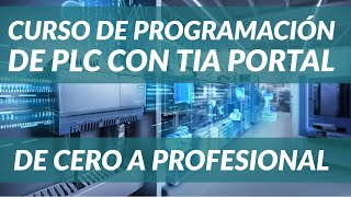 CURSO de PLC con TIA PORTAL de Abel Domínguez [upl. by Codel]