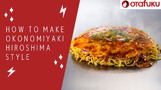 How to make Okonomiyaki Hiroshima style [upl. by Leahcimluap]