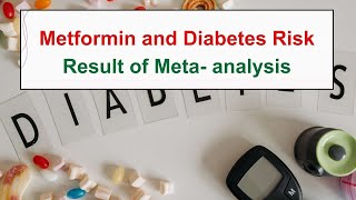 Metformin Reduces Risk of Diabetes by 22 Results of Latest Metaanalysis [upl. by Romilly664]