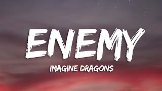 Imagine Dragons amp JID  Enemy Lyrics oh the misery everybody wants to be my enemy [upl. by Naggem]