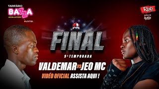 RRPL Apresenta Valdemar VS JEO MC “FINALquot T9 Ep 31 VÍDEO OFICIAL [upl. by Occer]