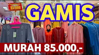 GAMIS MURAH 85000 GAMIS KEKINIAN TERBARU GAMIS TERLARIS DI PASAR TANAH ABANG HARI INI [upl. by Warfore]