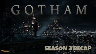 Gotham Season 3 Recap [upl. by Sarazen]