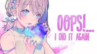 Nightcore  Oops I Did It Again Lyrics [upl. by Oster463]