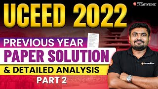 UCEED 2022 Paper Solution amp Detailed Paper Analysis  UCEED Previous Year Questions Solution  2 [upl. by Myrlene894]