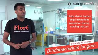 Microbe Moments Bifidobacterium longum  Sun Genomics [upl. by Jerroll312]