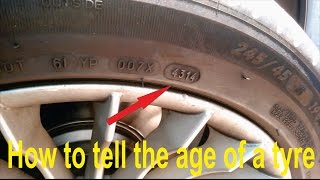 How to tell the age of a car tyre  tire [upl. by Tennaj]