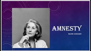 Amnesty by Nadine Gordimer [upl. by Enialb]