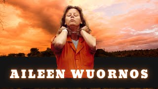 The story of Aileen Wuornos [upl. by Asiram]