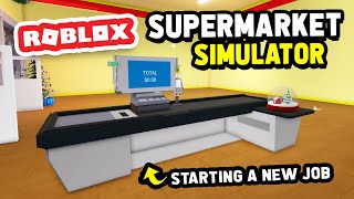 STARTING A NEW JOB in SUPERMARKET SIMULATOR [upl. by Alyce922]