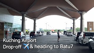 Sarawak Kuching airport dropoff zone✈️Departure Gate🌼 [upl. by Nanah]