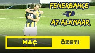 Maç Özeti Fenerbahçe 32 AZ Alkmaar [upl. by Ytirahs]