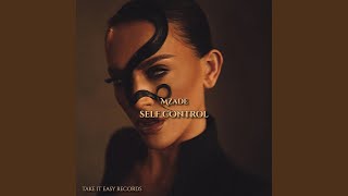 Self Control [upl. by Yelroc]