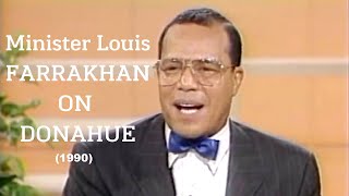 Minister Louis Farrakhan on Donahue 1990 ADOS InstitutionalizedRacism [upl. by Yrotciv]