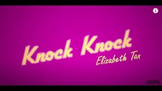 Elizabeth Tan  Knock Knock Official Music Video [upl. by Ylrebma]