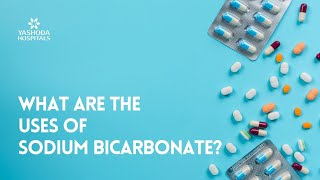 What are the uses of Sodium Bicarbonate [upl. by Catherine]