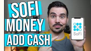 SoFi Money How To Add Cash [upl. by Candyce]