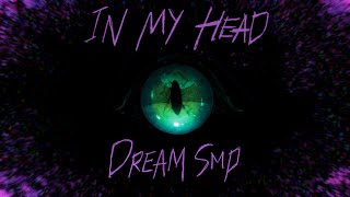 In My Head  Derivakat Dream SMP original song [upl. by Haras946]