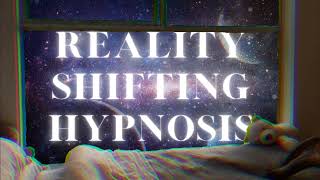 ✨ Ultimate Reality Shifting Hypnosis ✨ Guided meditation to transport you to your desired reality [upl. by Chev]