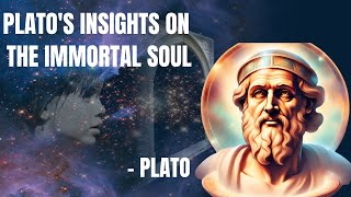 Eternal Wisdom Platos Insights on the Immortal Soul [upl. by Matthia409]