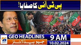 Geo News Headlines 9 AM  Election 2024 and PTI  10 February 2024 [upl. by Assirok]