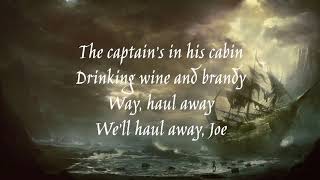 Topgallant Jack  Haul Away Joe Lyrics [upl. by Dranreb]