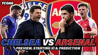 CHELSEA VS ARSENAL Havertz returns to the Bridge Starting XI amp Prediction  The Big Match Preview [upl. by Bradley426]