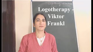 Logotherapy  Viktor Frankl [upl. by Yremrej159]