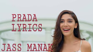 PRADA LYRICS VIDEO SONG  JASS MANAK HD VIDEO [upl. by Tloh]