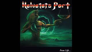 Helvetets Port  From Life to Death 2019 [upl. by Merell]