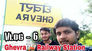 Ghevra Railway Station [upl. by Suirradal]