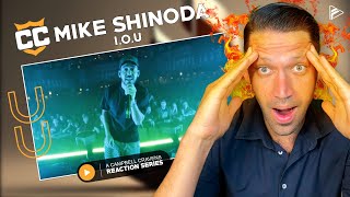 CC Series Mike Shinoda  IOU Reaction [upl. by Synned127]