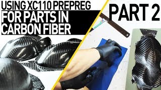 Carbon Fiber Prepreg PART MAKING Tutorial PART2 [upl. by Forras]