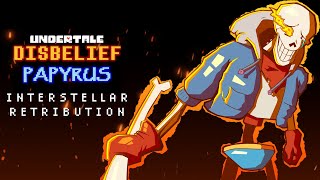 Undertale Disbelief Papyrus  Interstellar Retribution Cover [upl. by Ignatzia]