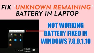 FIX UNKNOWN REMAINING BATTERY IN LAPTOP  UNKNOWN BATTERY REMAINING IN WINDOWS 788110 [upl. by Soble]