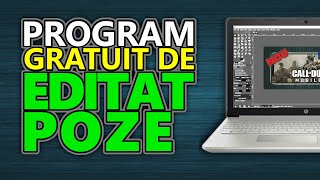 Cel mai bun program GRATUIT de EDITAT POZE pe PC in 2020 [upl. by Dobson]