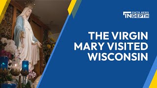 The Virgin Mary Visited Wisconsin  EWTN News In Depth October 20 2023 [upl. by Auliffe]